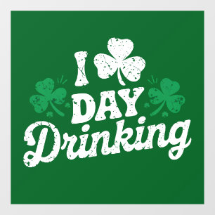 I Love Day Drinking Funny St Patrick's Day Irish