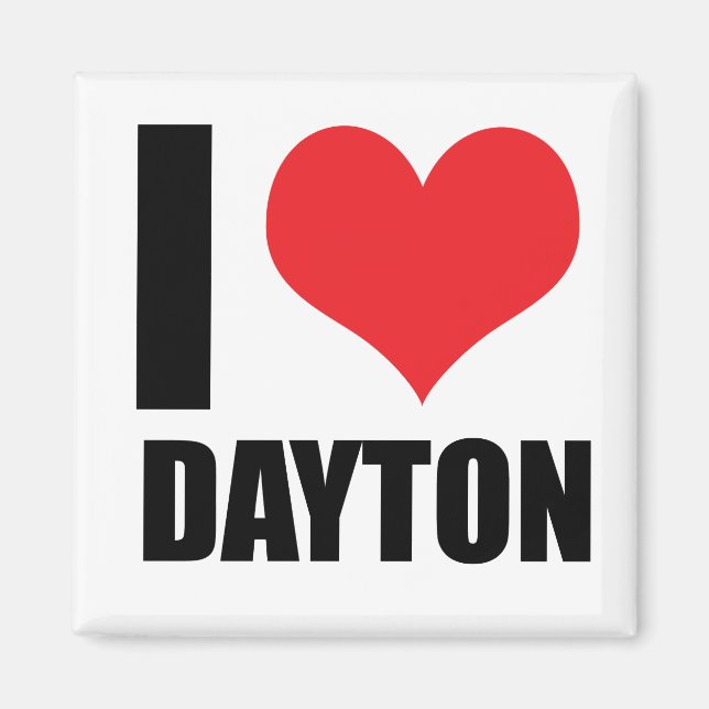I love Dayton Magnet (Front)