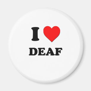 I Love Deaf Magnet