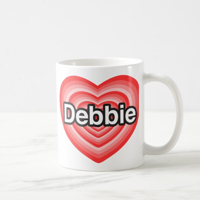 I love Debbie. I love you Debbie. Heart Coffee Mug (Right)