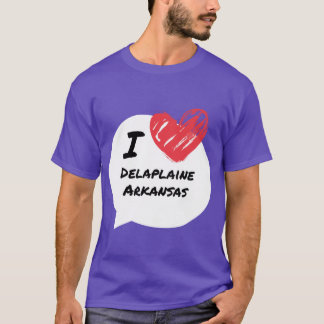 I love Delaplaine Arkansas T-Shirt