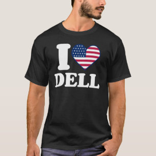 I love Dell I heart Dell T-Shirt