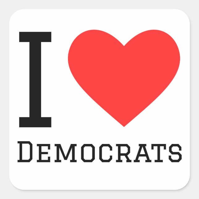 I love democrats square sticker (Front)
