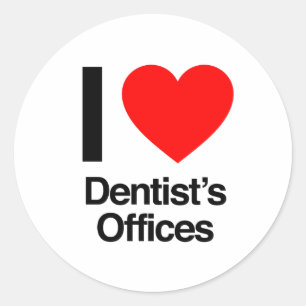 i love dentist's offices classic round sticker