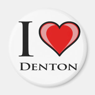I Love Denton Magnet