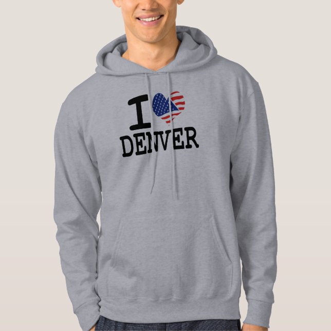 I love Denver Hoodie (Front)