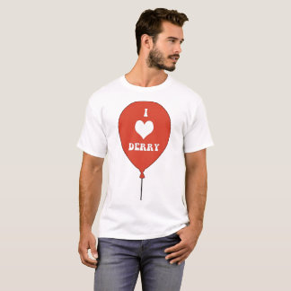 I LOVE DERRY on Red Balloon I eart Derry Maine vet T-Shirt