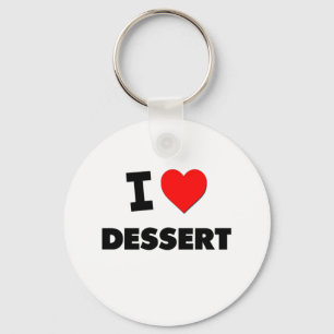 I Love Dessert Key Ring