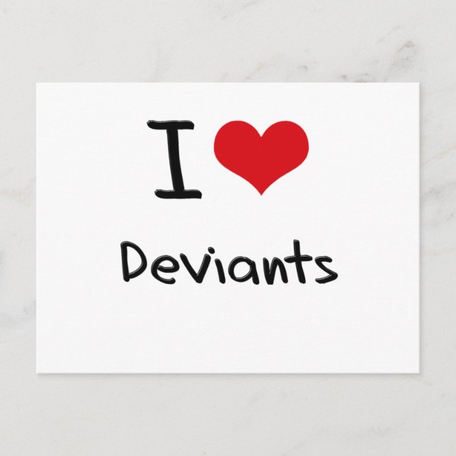 I Love Deviants Postcard (Front)