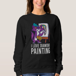 I Love Diamond Painting Painter Artist Brush Artwo Sweatshirt