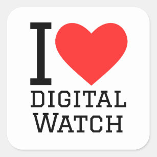 I love digital watch square sticker