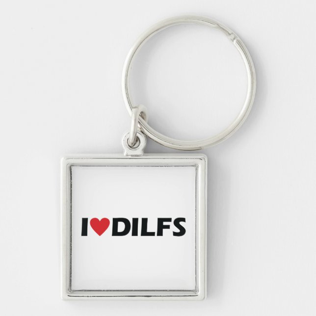 I Love DILFS Key Ring (Front)