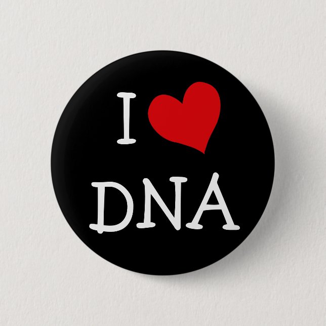 I Love DNA 6 Cm Round Badge (Front)