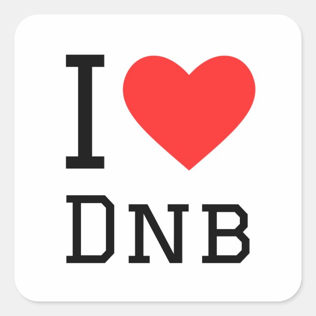 I love dnb square sticker (Front)