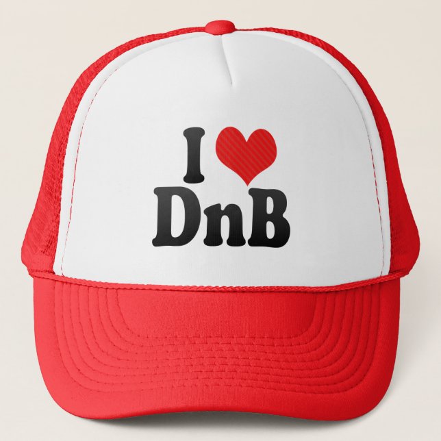 I Love DnB Trucker Hat (Front)