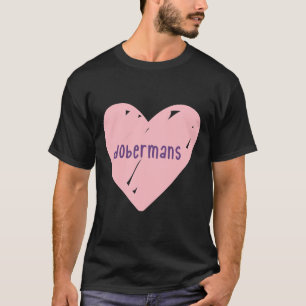 I Love Dobermans Heart Pastel Pink   232 T-Shirt