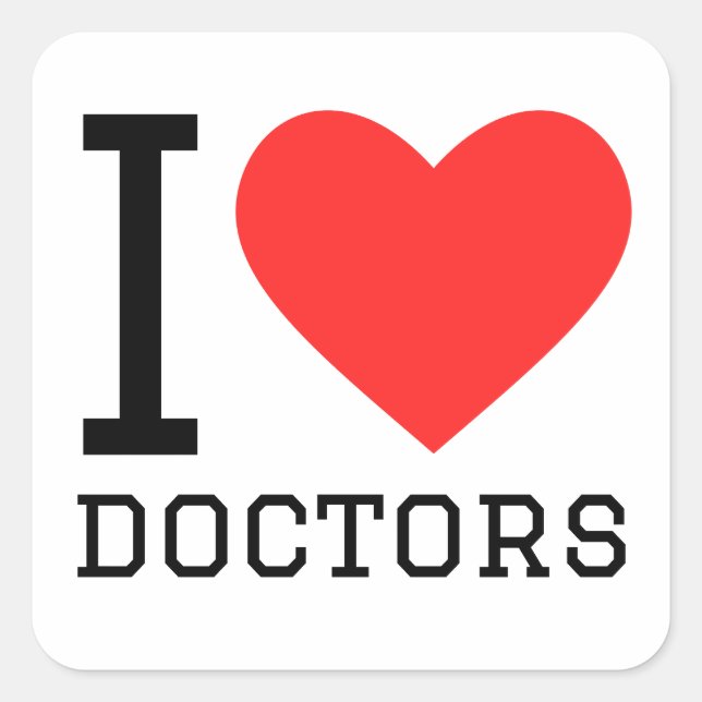 I love doctors square sticker (Front)