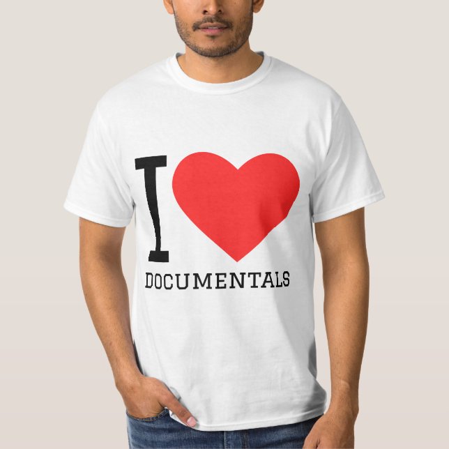 I love documentals T-Shirt (Front)