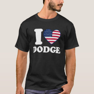 I love Dodge I heart Dodge T-Shirt