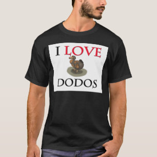 I Love Dodos T-Shirt