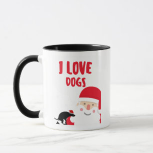 I Love Dogs Christmas Humour Mug