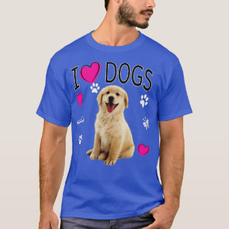 I Love Dogs - Golden Labrador retriever t T-Shirt