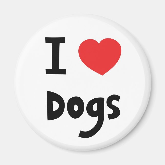 I love Dogs Magnet (Front)