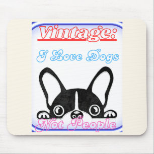 I Love Dogs: Not People Mouse Pad