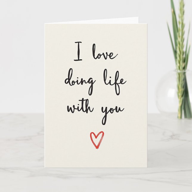 I Love Doing Life With You Card (Front)