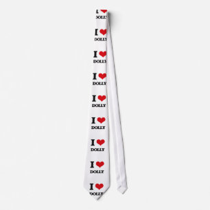 I love Dolly Tie
