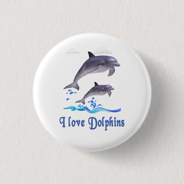 I love Dolphins 3 Cm Round Badge (Front)