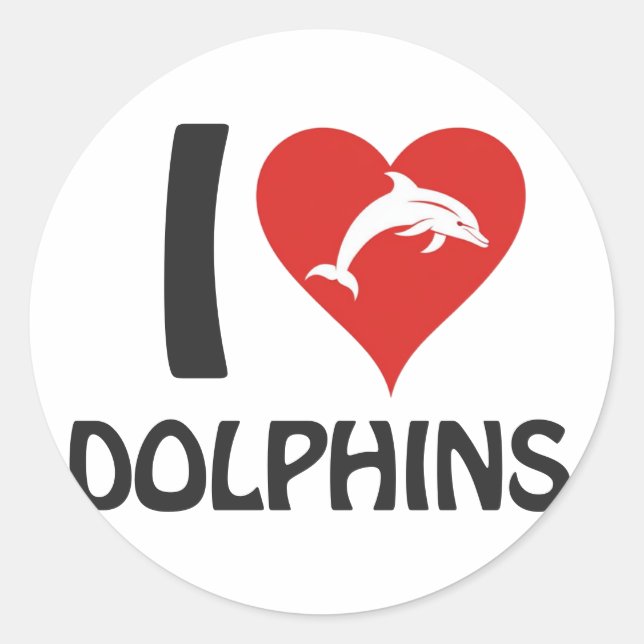 I love Dolphins Classic Round Sticker (Front)