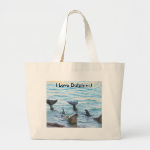 I Love Dolphins! Dolphin Photo Large Tote Bag