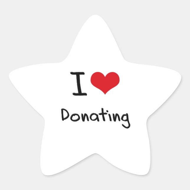 I Love Donating Star Sticker (Front)