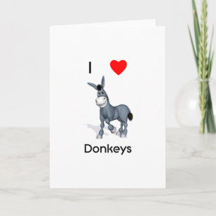 I love donkeys card