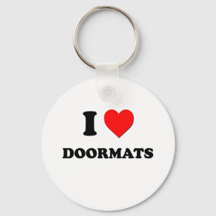 I Love Doormats Key Ring