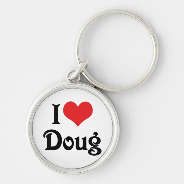I Love Doug Key Ring (Front)