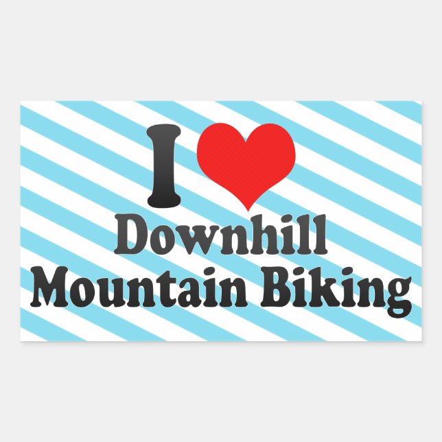 I love Downhill Mountain Biking Rectangular Sticker (Front)
