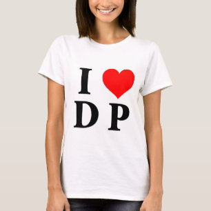 I Love DP T-Shirt