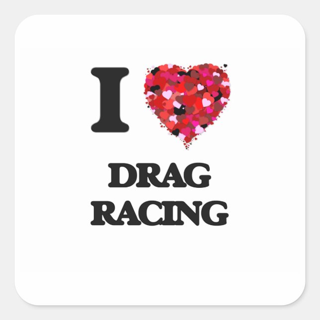 I love Drag Racing Square Sticker (Front)