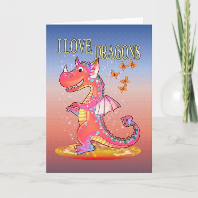 I Love Dragons, magical design.. Card (Front)