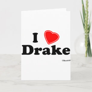 I Love Drake T Shirt Card