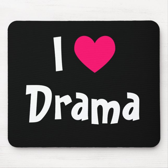 I Love Drama Mouse Pad (Front)