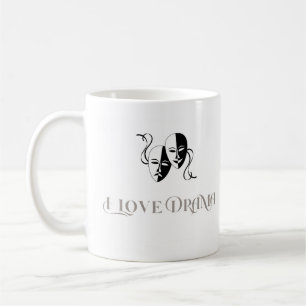 I Love Drama, Theatre Masks Performing Arts Coffee Mug