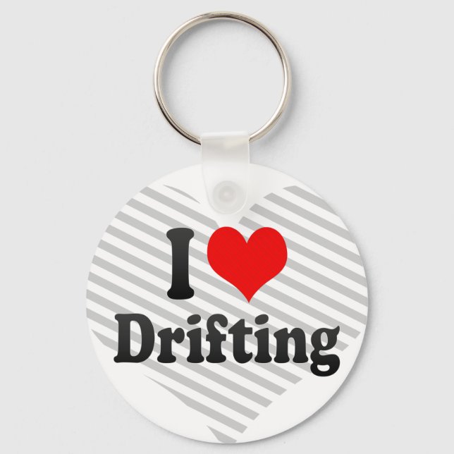 I love Drifting Key Ring (Front)