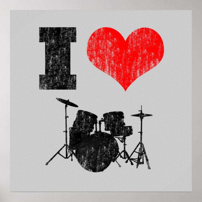 I Love Drums Distressed Poster (Front)
