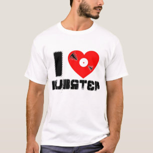 i love dubstep vinyl T-Shirt