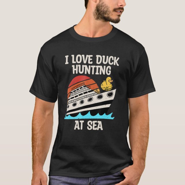 I Love Duck Hunting At Sea T-Shirt (Front)