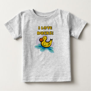 I Love Ducks Baby T-Shirt