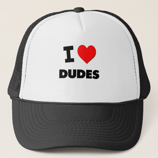 I Love Dudes Trucker Hat (Front)